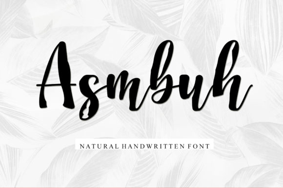 Asmbuh: A Dazzling Script Font for Polished Branding