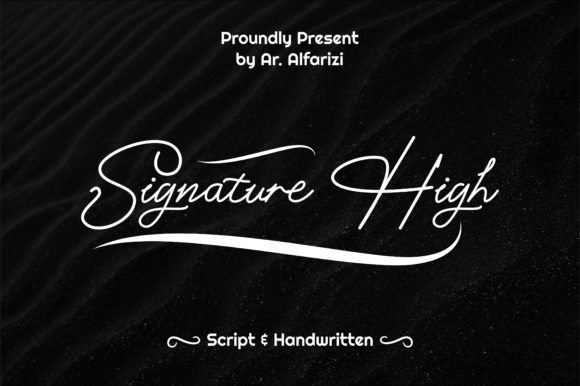 Signature High: A Delicate Script Font for Elegant Branding